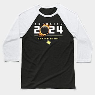 Center Point Texas 2024 Total Solar Eclipse Baseball T-Shirt